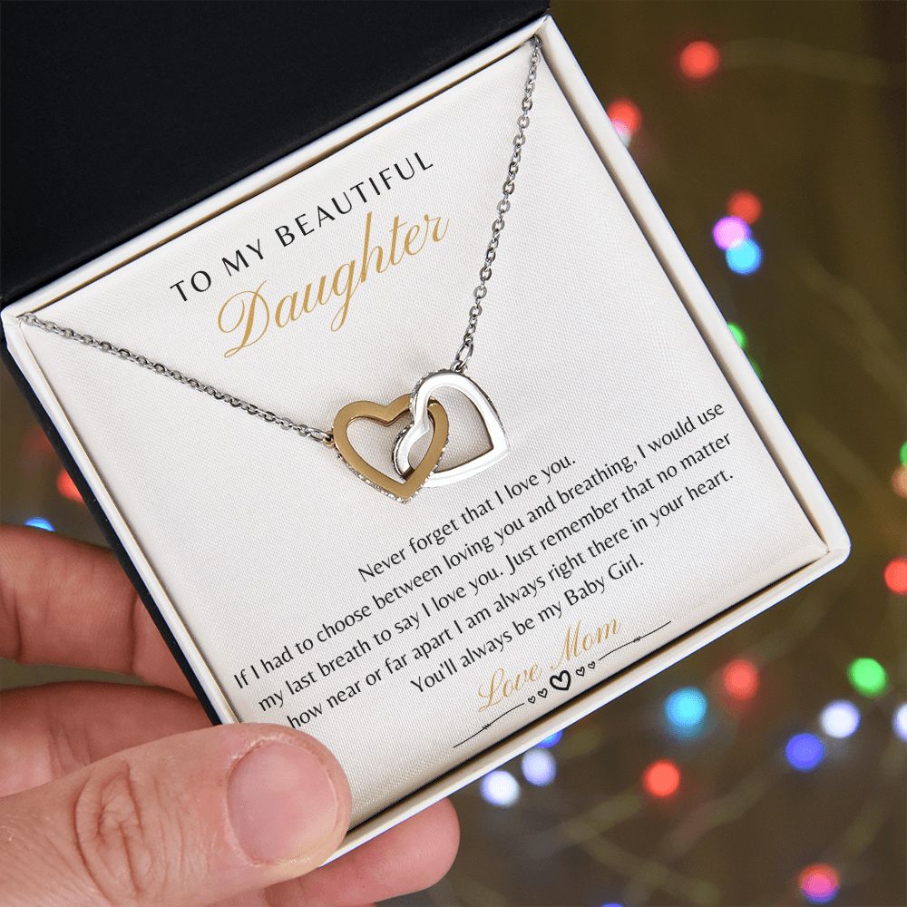 Daughter From Mom - Never Forget That I Love You - Interlocking Heart