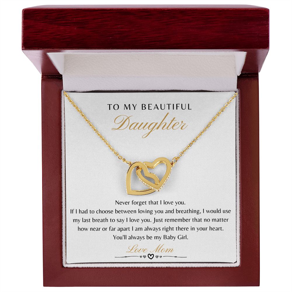 Daughter From Mom - Never Forget That I Love You - Interlocking Heart