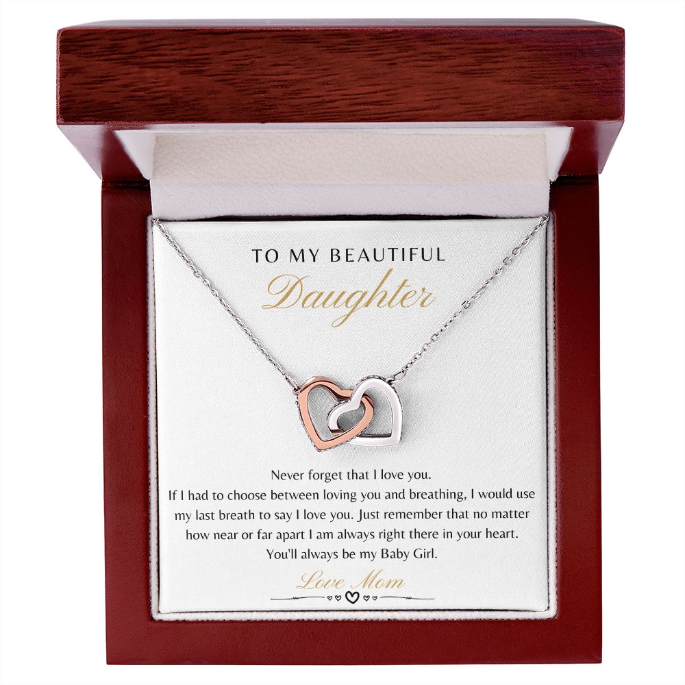 Daughter From Mom - Never Forget That I Love You - Interlocking Heart