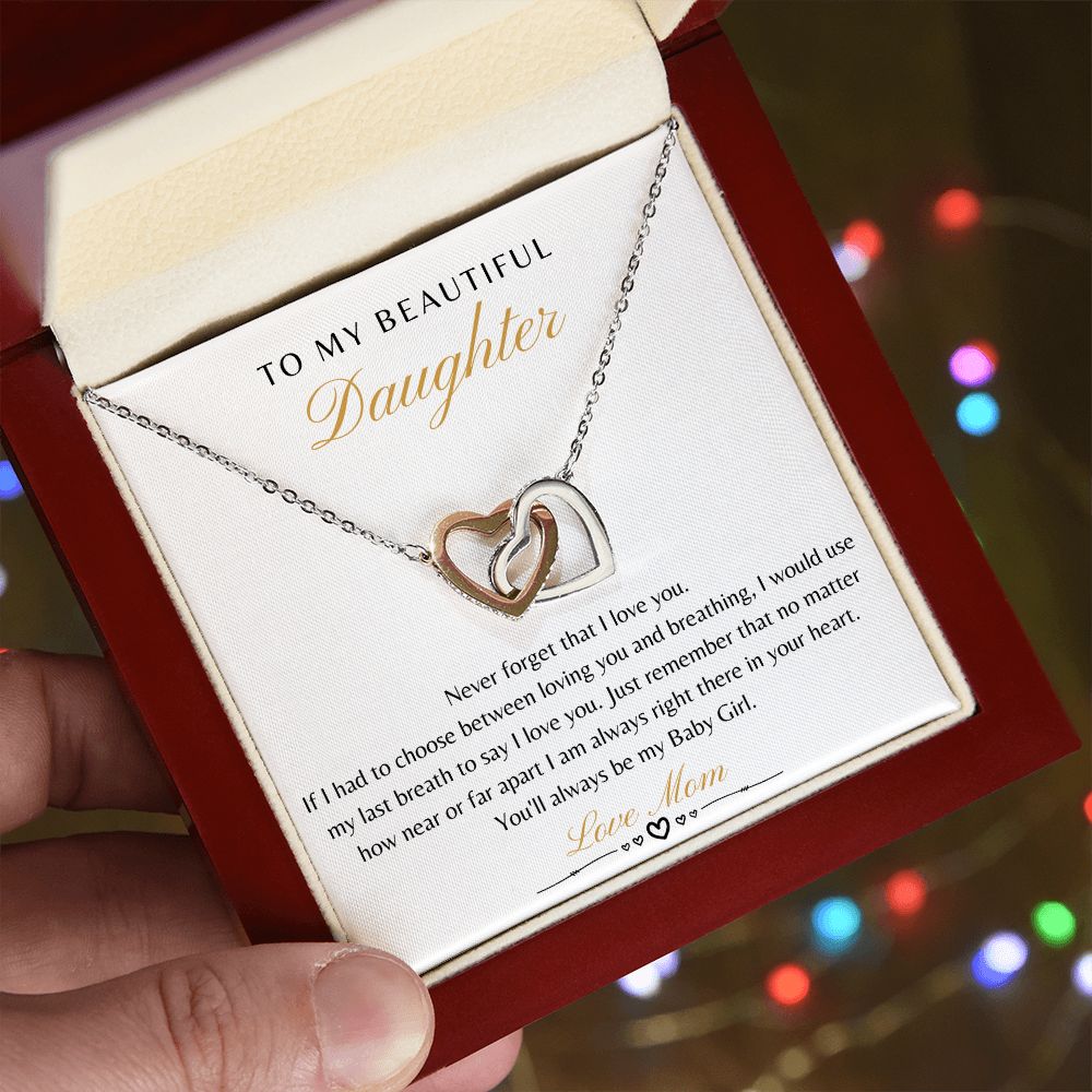 Daughter From Mom - Never Forget That I Love You - Interlocking Heart