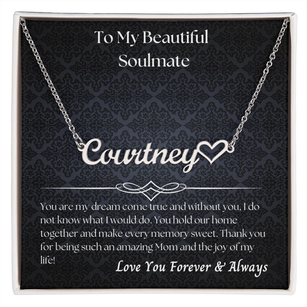 To My Beautiful Soulmate Personalized Name Necklace w/Heart