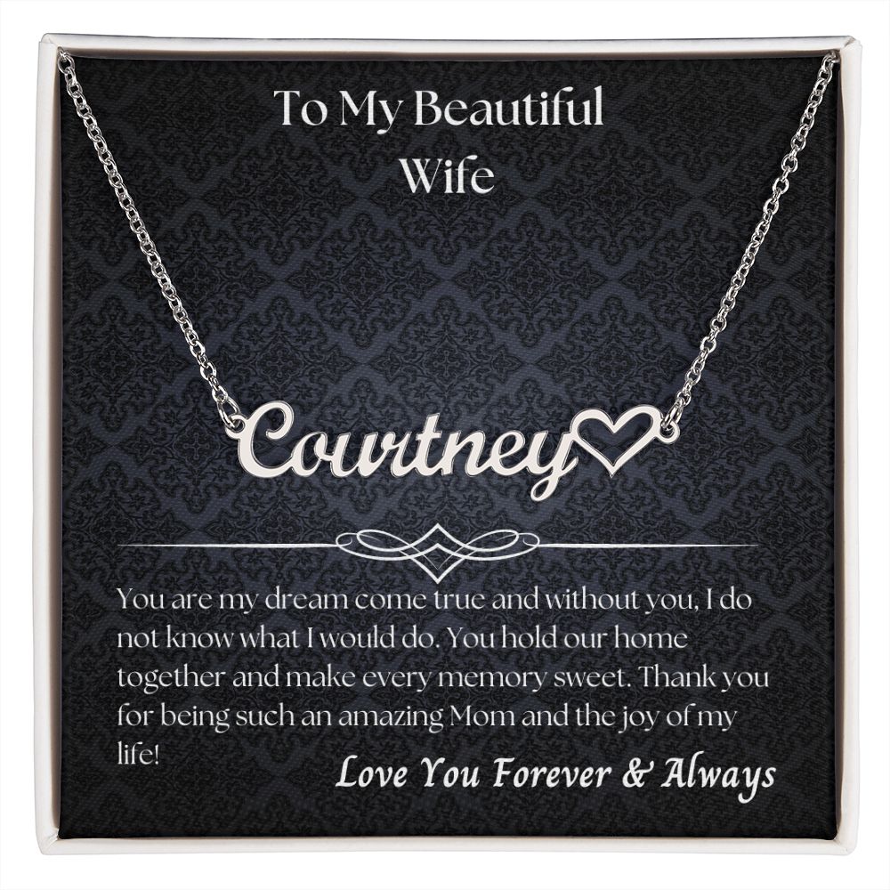 To My Beautiful Wife - Personalized Name Necklace with Heart