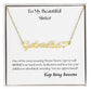 To My Beautiful Sister - Personalized Name Necklace with Heart