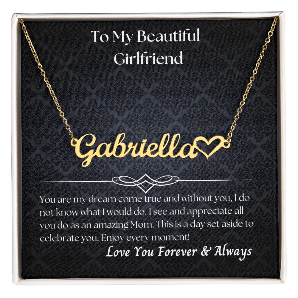 To My Beautiful Girlfriend - Personalized Name Necklace with Heart