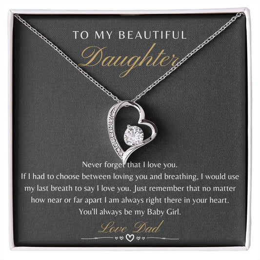 Daughter From Dad - Never Forget That I Love You - Forever Love Necklace Gift