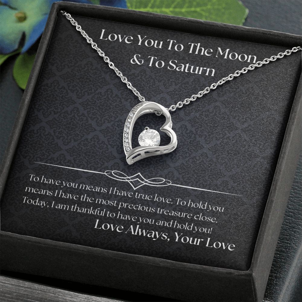 Love You To The Moon And To Saturn 003 Forever Love Necklace