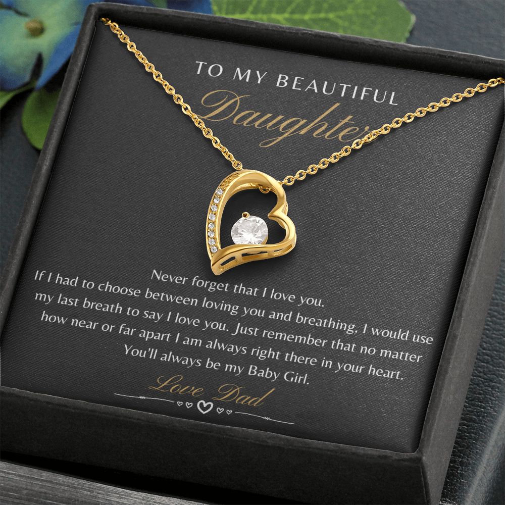 Daughter From Dad - Never Forget That I Love You - Forever Love Necklace Gift