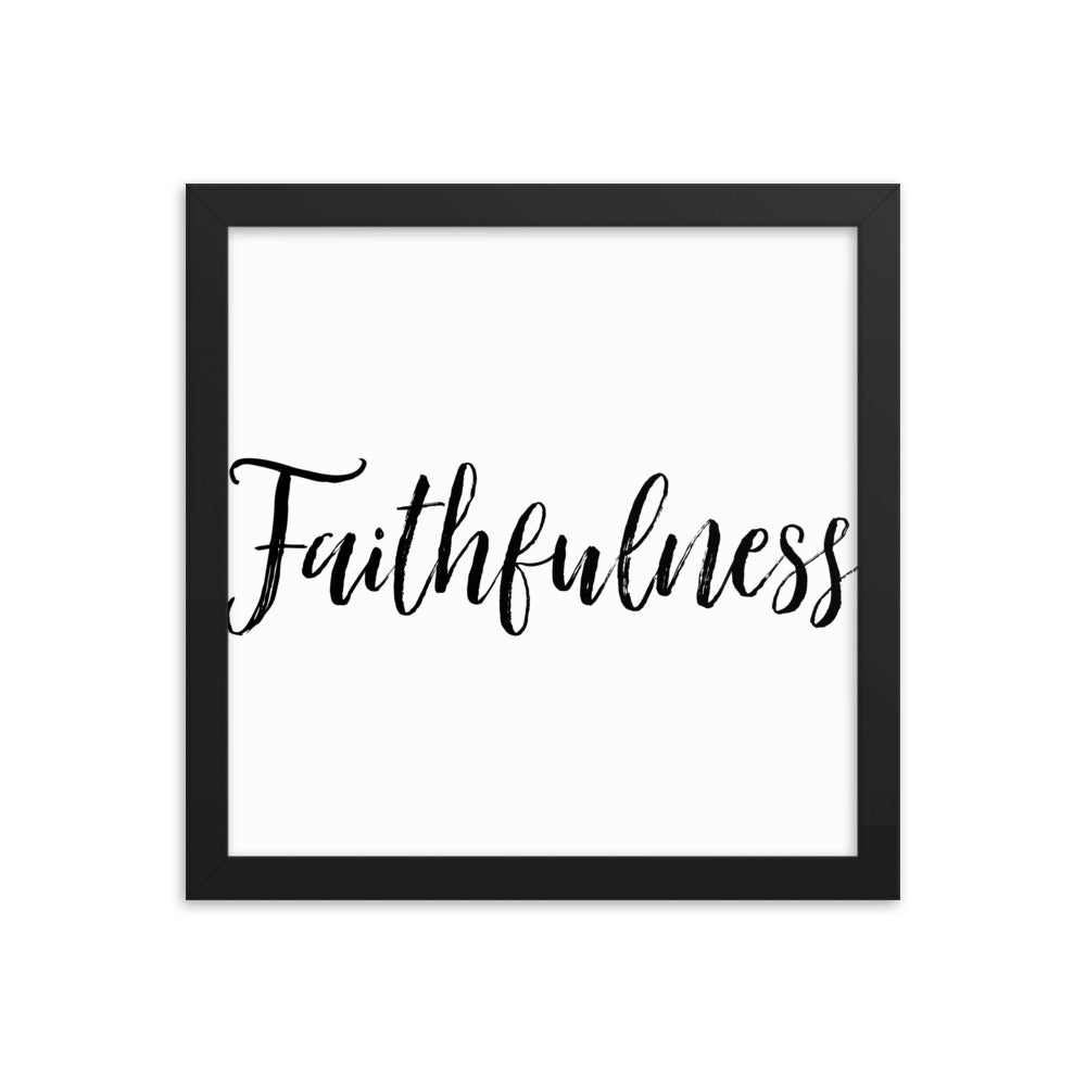 Wall Decor Framed Gift Poster, Faithfulness
