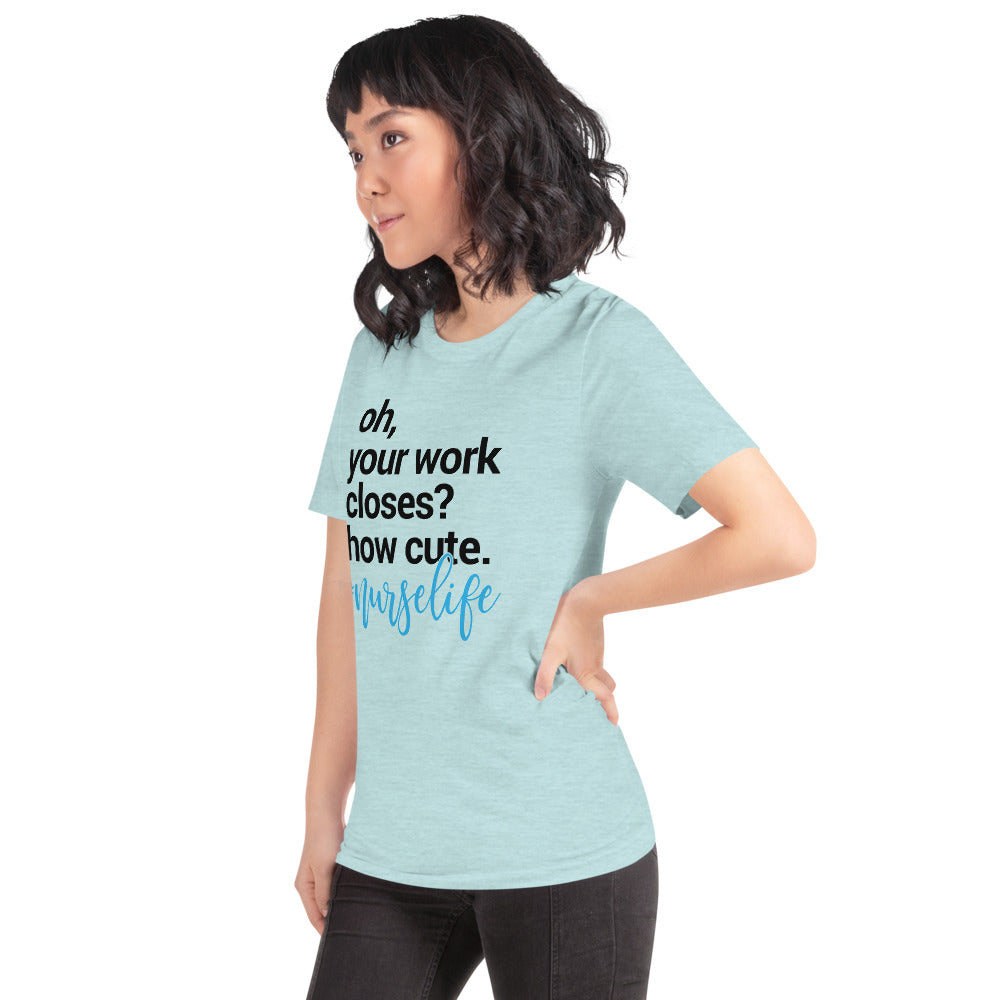 Nurse Life (Unisex T-Shirt) - E2 Express