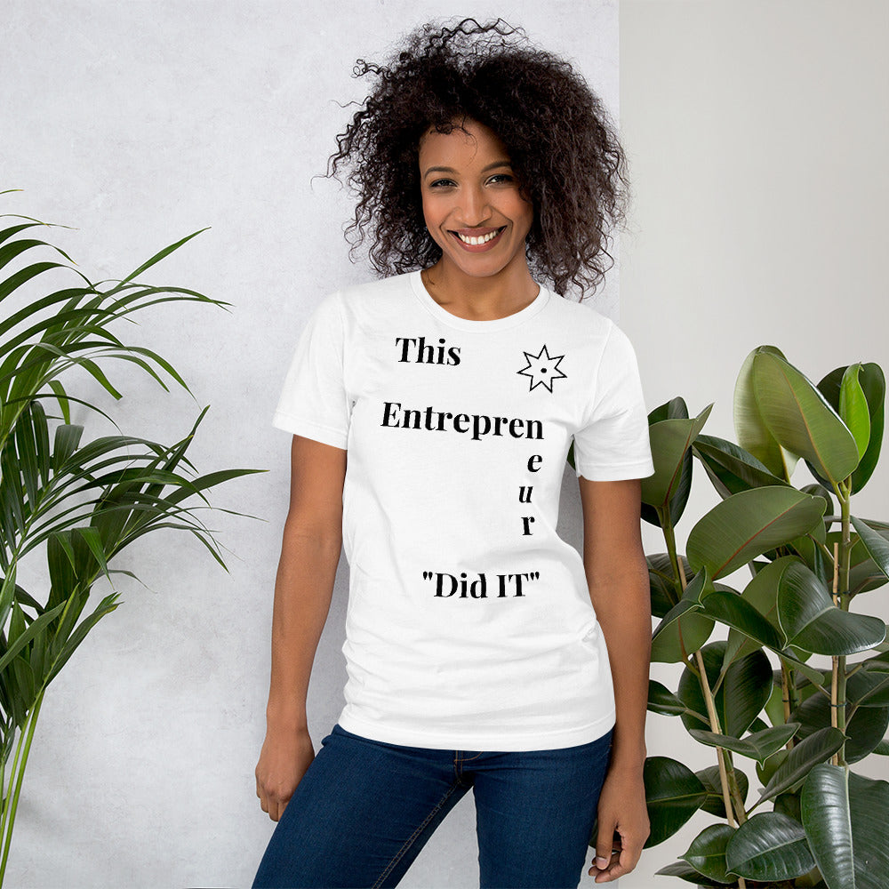 This Entrepreneur Did It (Unisex) - E2 Express