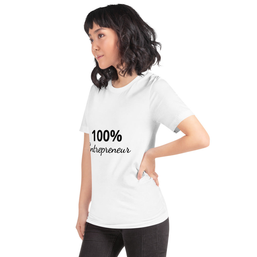 100% Entrepreneur (Unisex T-Shirt) - E2 Express