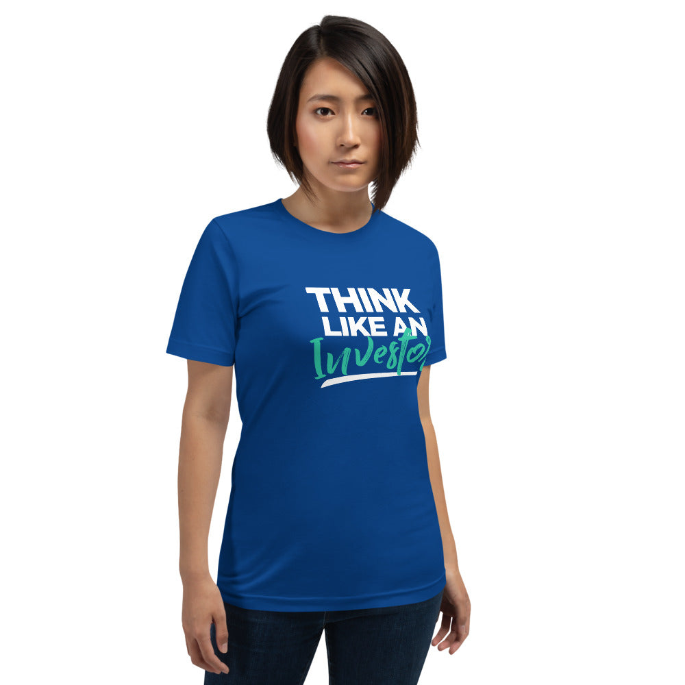 Think Like An Investor - Unisex T-Shirt - E2 Express
