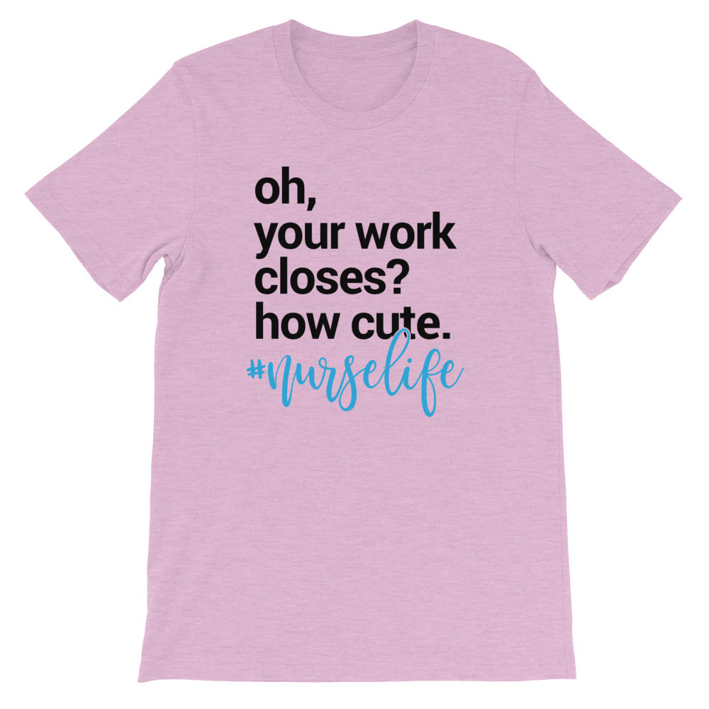 Nurse Life (Unisex T-Shirt) - E2 Express