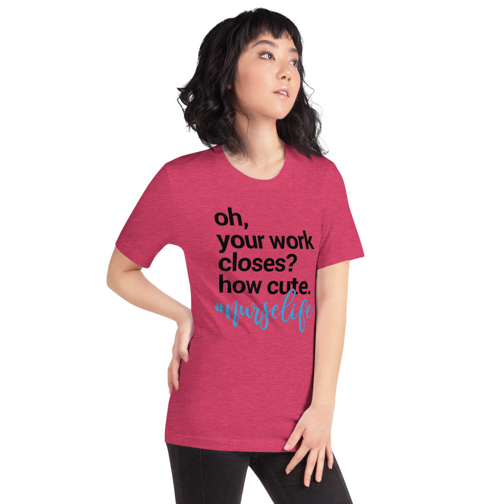 Nurse Life (Unisex T-Shirt) - E2 Express