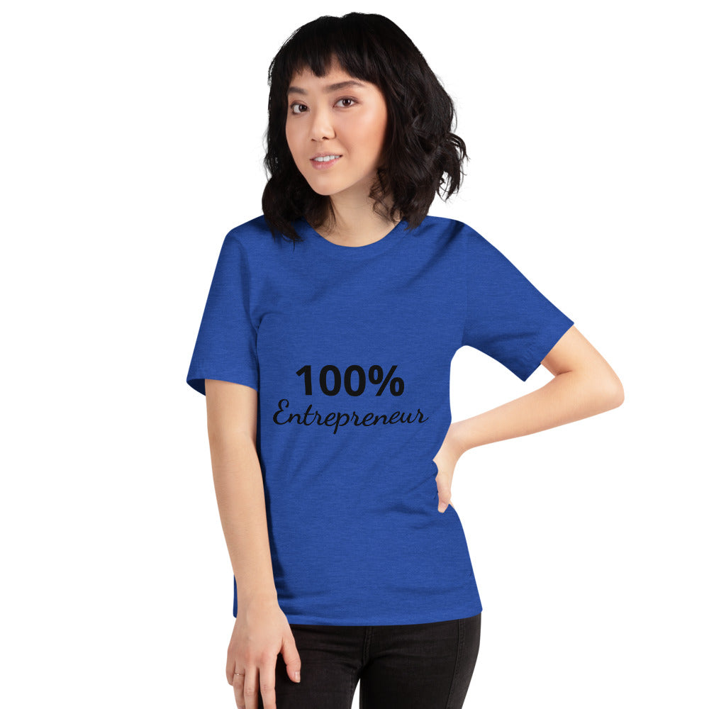 100% Entrepreneur (Unisex T-Shirt) - E2 Express