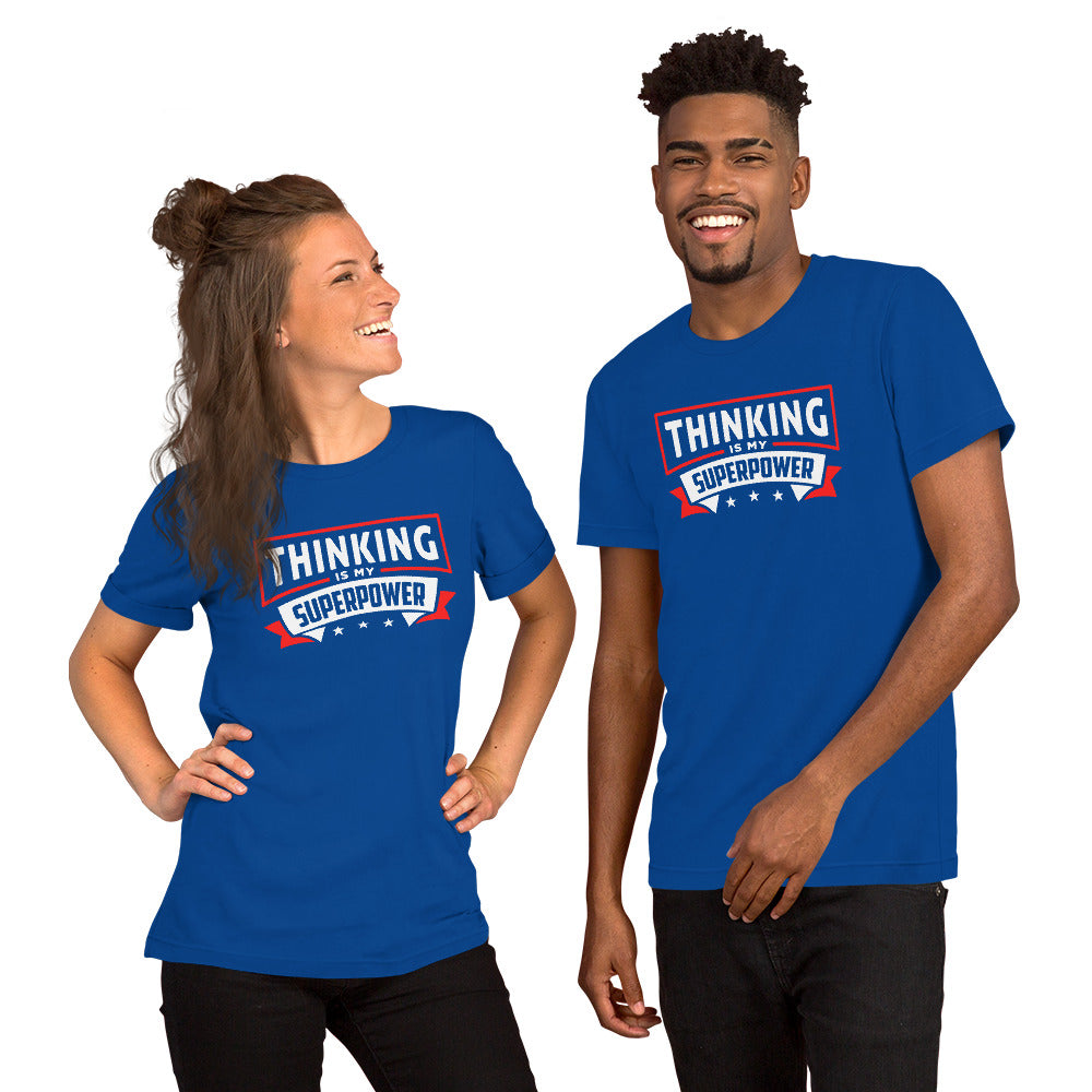 Thinking Is My Superpower Short-Sleeve Unisex T-shirt, Thinking Is Fun, SuperPower Thoughts, Full Thought Life, Mind Challenges, Great Gift