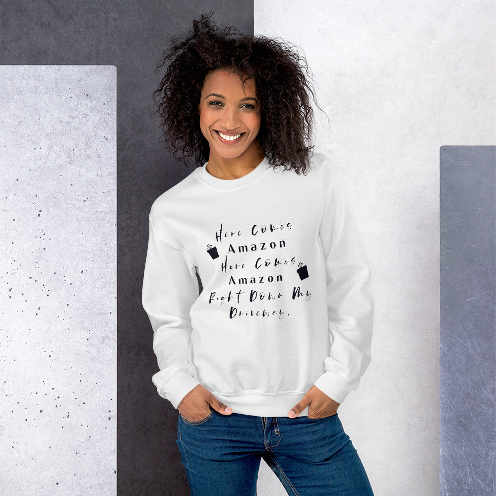 Here Comes Amazon Here Comes Amazon Right Down My Driveway Sweatshirt, Here Comes Amazon Shirt, Cute Women’s Christmas Shirt, Women’s Christmas Sweatshirt, Amazon Prime, Gift For Her, Women’s Christmas Sweater