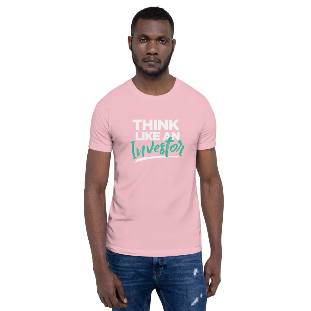 Think Like An Investor - Unisex T-Shirt - E2 Express
