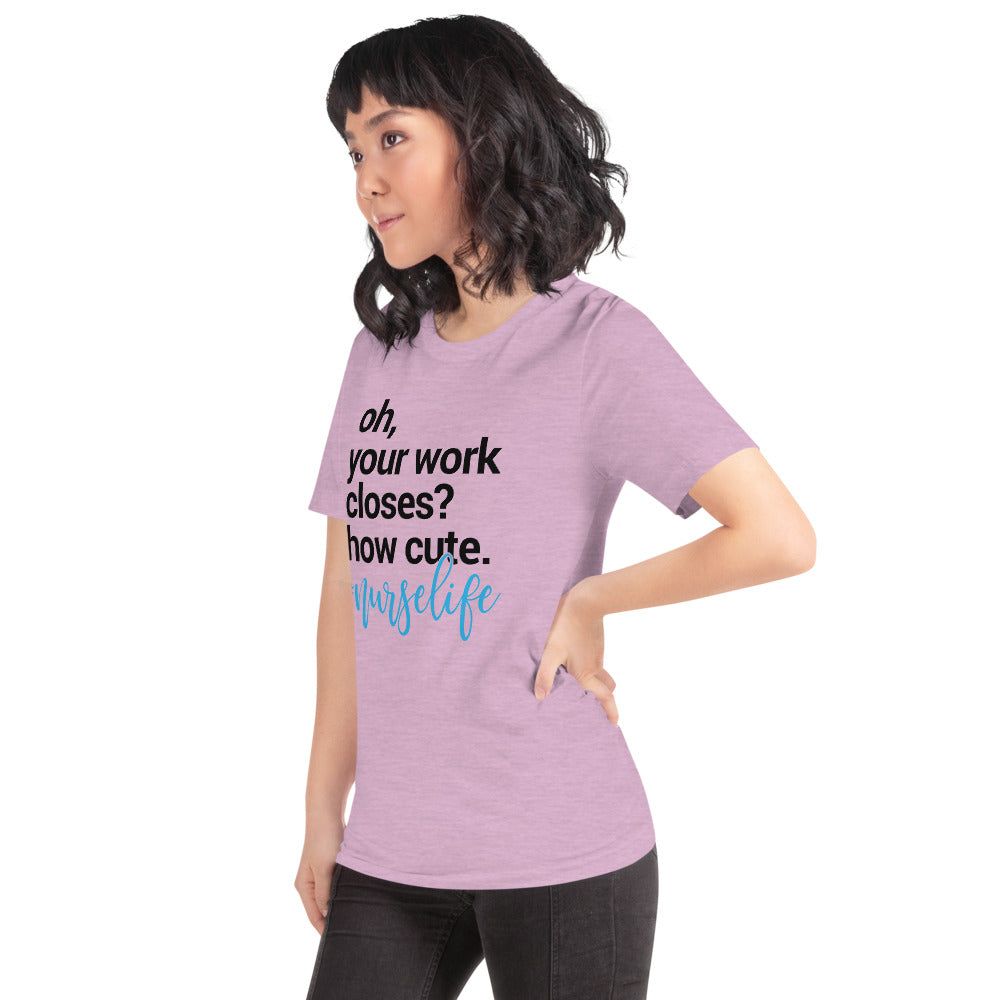 Nurse Life (Unisex T-Shirt) - E2 Express