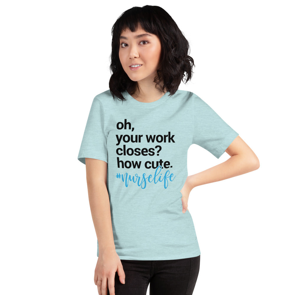 Nurse Life (Unisex T-Shirt) - E2 Express