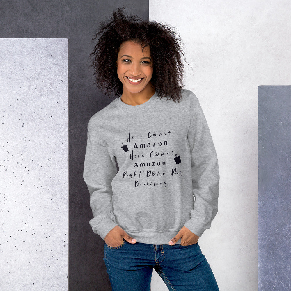 Here Comes Amazon Here Comes Amazon Right Down My Driveway Sweatshirt, Here Comes Amazon Shirt, Cute Women’s Christmas Shirt, Women’s Christmas Sweatshirt, Amazon Prime, Gift For Her, Women’s Christmas Sweater