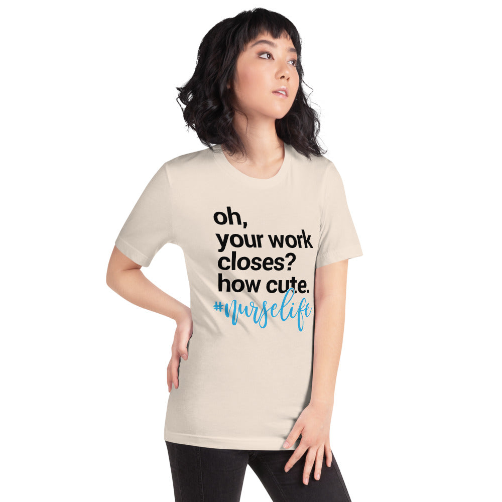 Nurse Life (Unisex T-Shirt) - E2 Express
