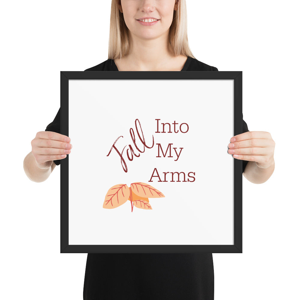 Fall Into My Arms Framed poster