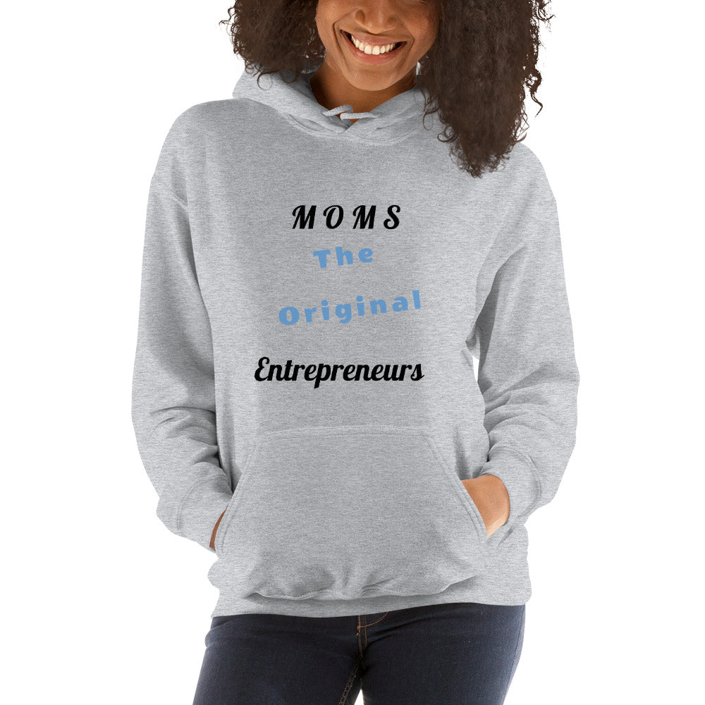 Moms The Original Entrepreneurs Hoodie - E2 Express