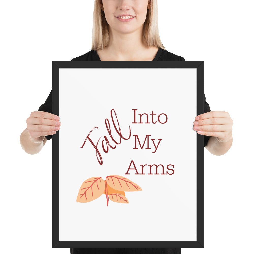 Fall Into My Arms Framed poster