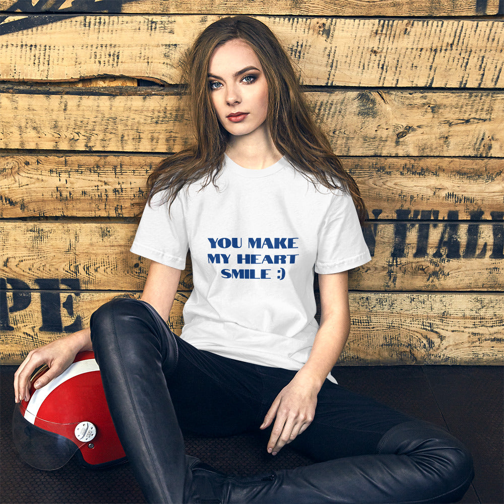 You Make My Heart Smile Unisex T-shirt