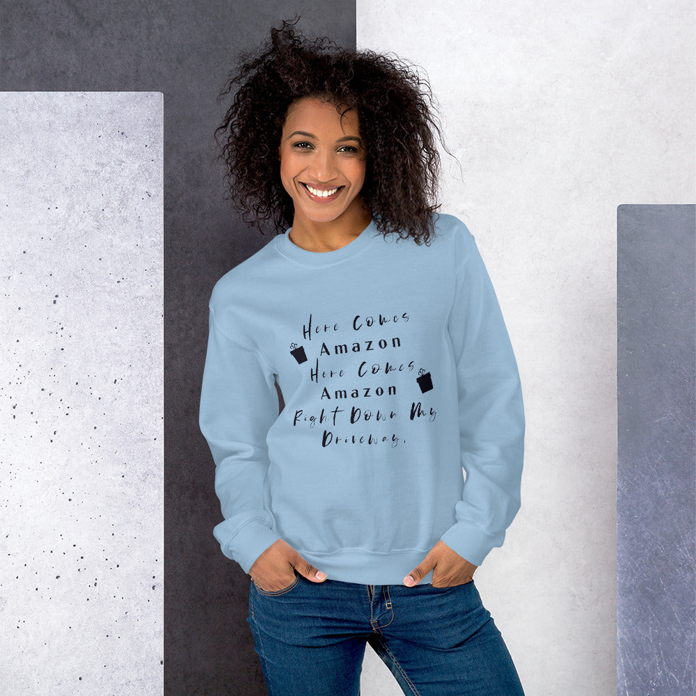 Here Comes Amazon Here Comes Amazon Right Down My Driveway Sweatshirt, Here Comes Amazon Shirt, Cute Women’s Christmas Shirt, Women’s Christmas Sweatshirt, Amazon Prime, Gift For Her, Women’s Christmas Sweater