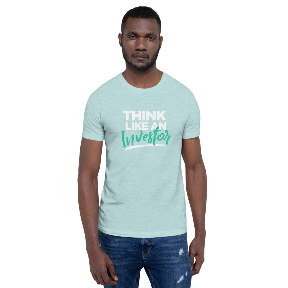 Think Like An Investor - Unisex T-Shirt - E2 Express