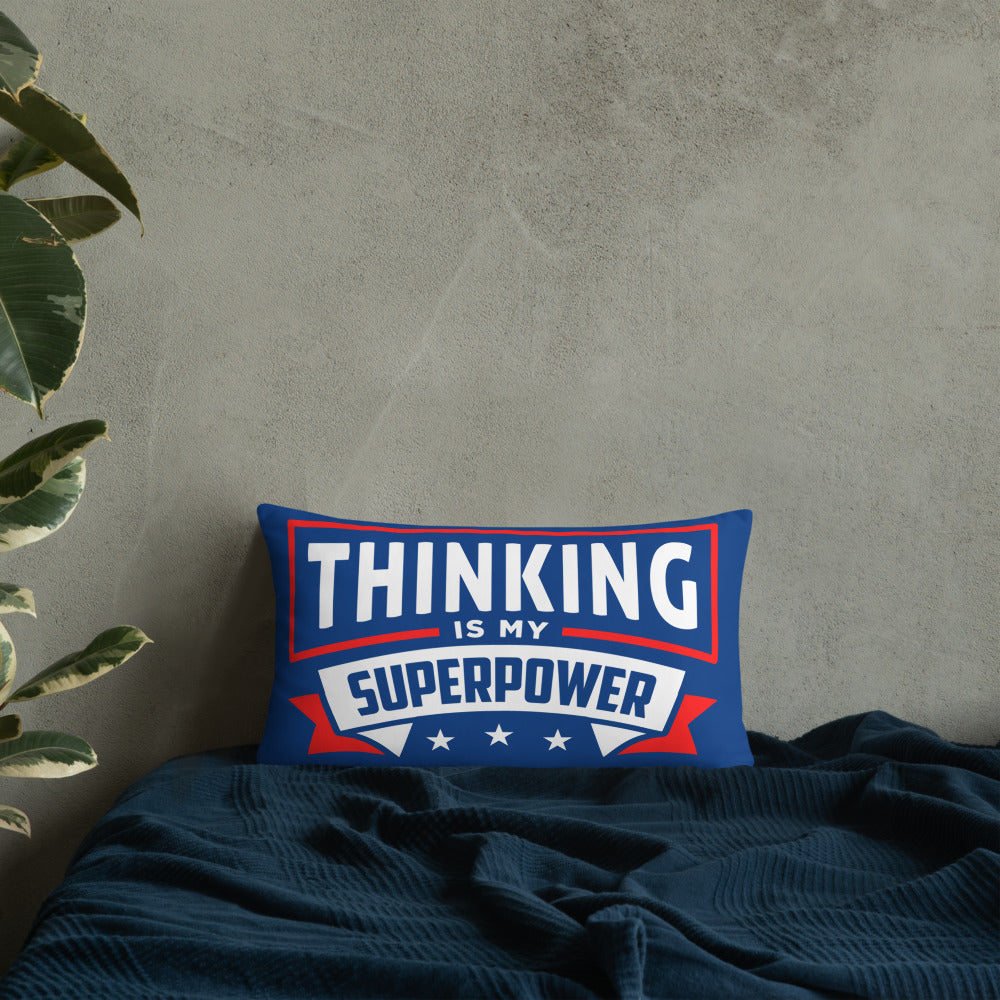 Thinking Is My Superpower Basic Pillow, Thinking Is Fun, SuperPower Thoughts, Full Thought Life, Mind Challenges, Great Gift