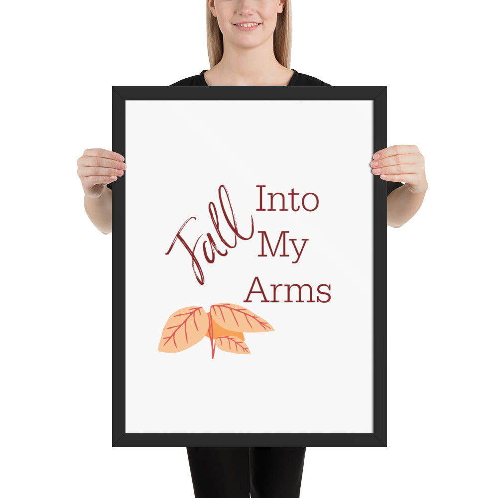 Fall Into My Arms Framed poster