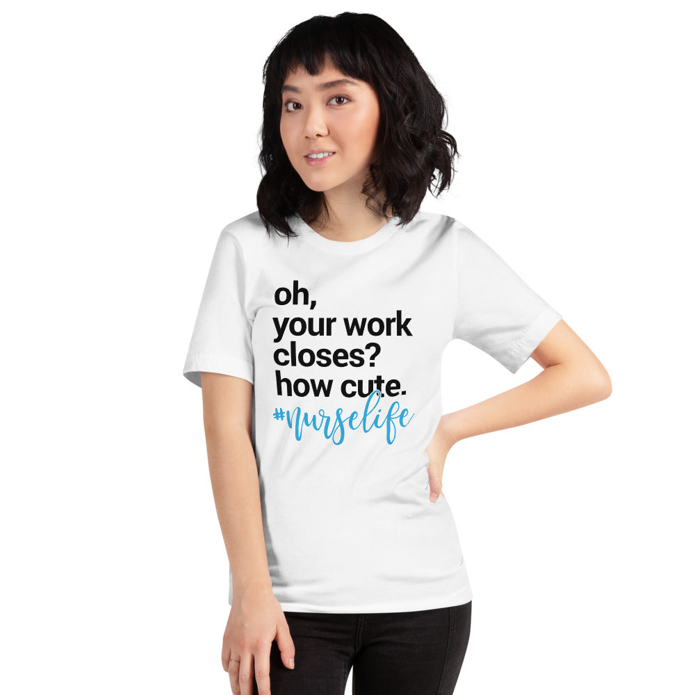 Nurse Life (Unisex T-Shirt) - E2 Express