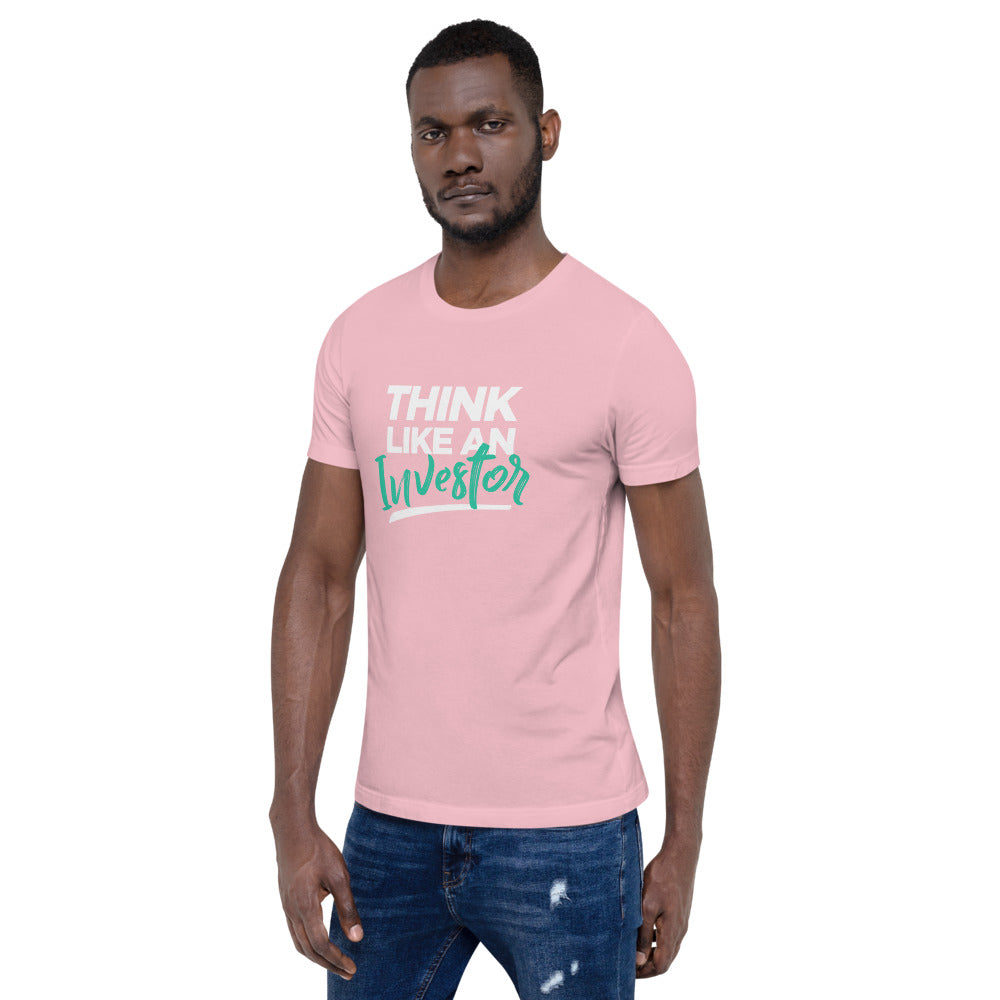 Think Like An Investor - Unisex T-Shirt - E2 Express
