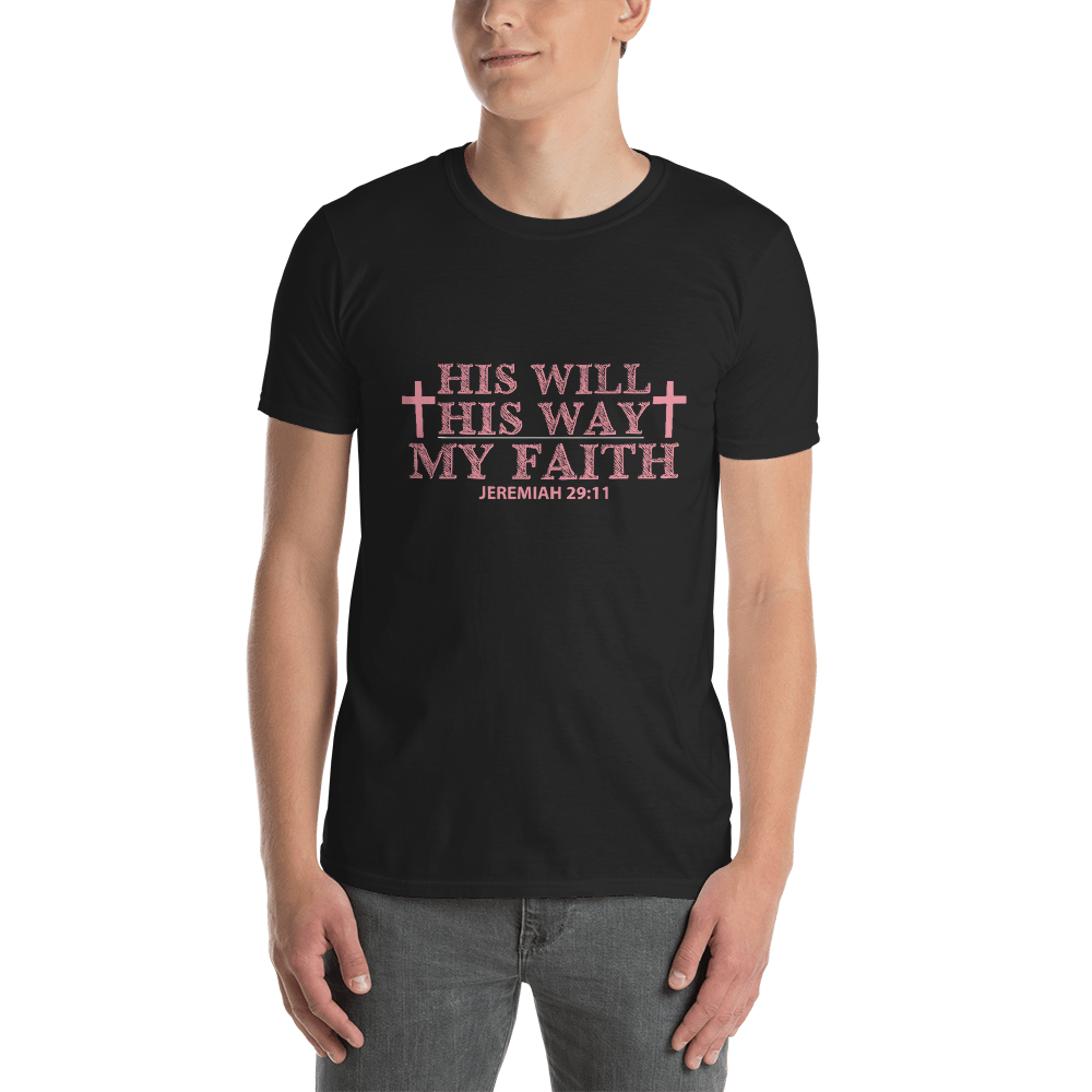 His Will His Way Unisex T-Shirt - E2 Express