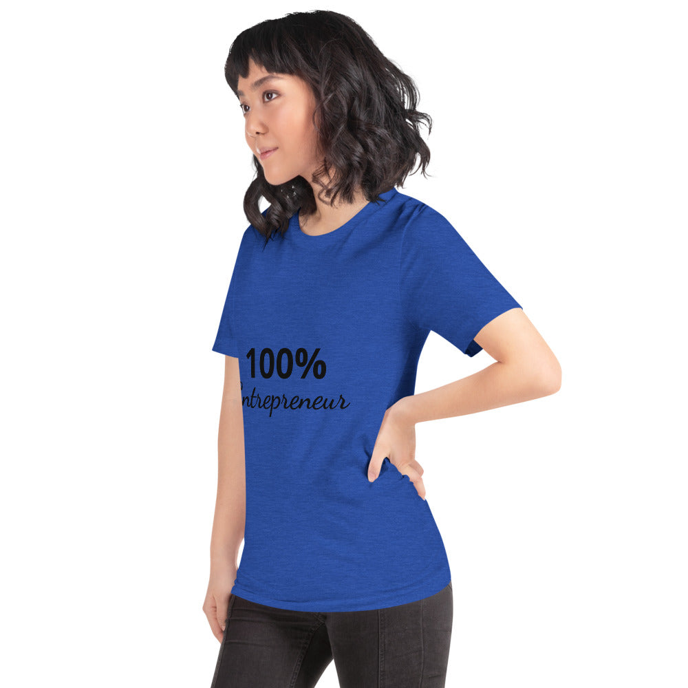 100% Entrepreneur (Unisex T-Shirt) - E2 Express