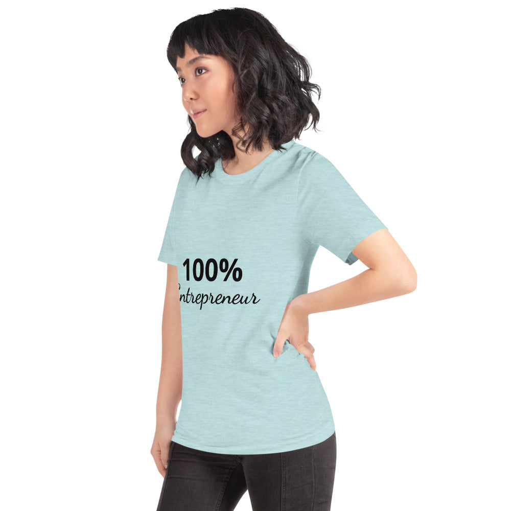 100% Entrepreneur (Unisex T-Shirt) - E2 Express