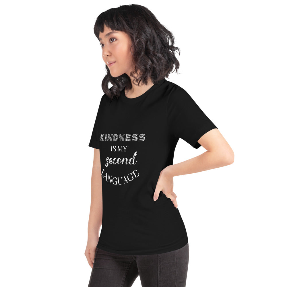 Gift For Her Kindness Is My Second Language Short-Sleeve Unisex T-Shirt