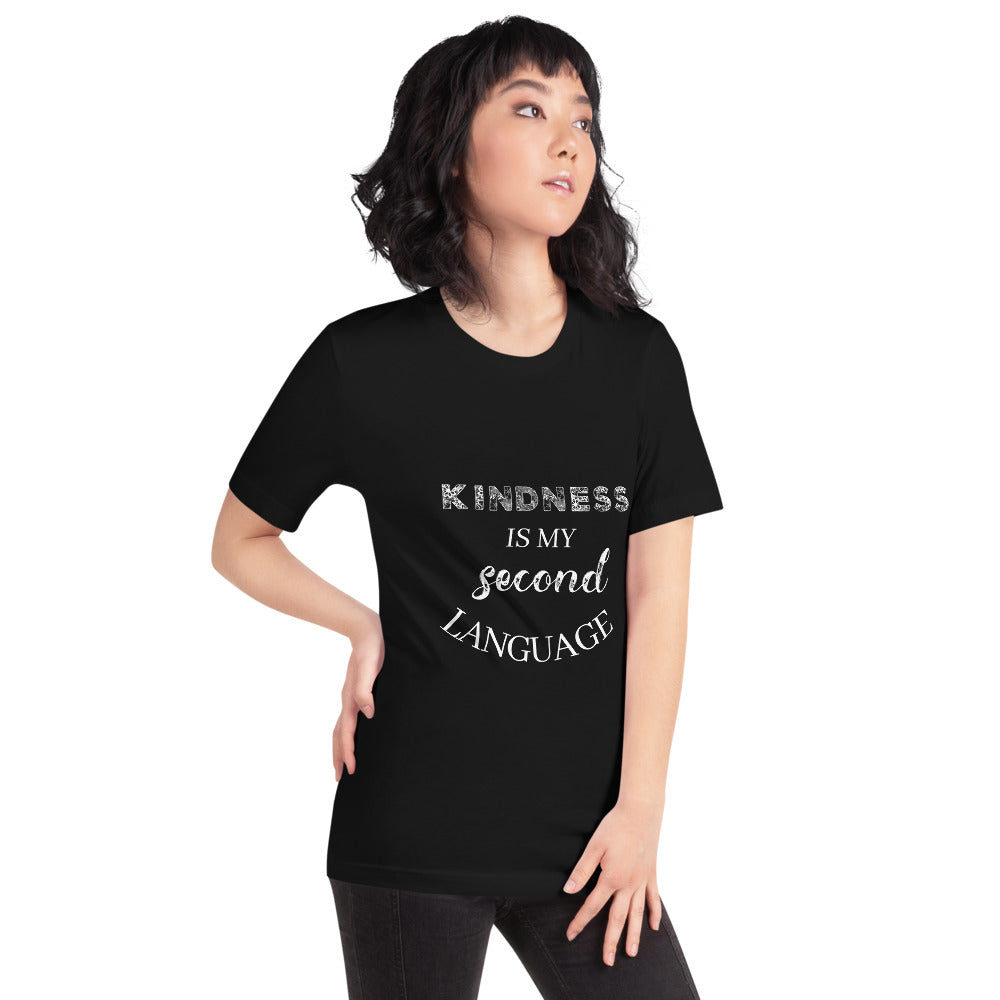 Gift For Her Kindness Is My Second Language Short-Sleeve Unisex T-Shirt