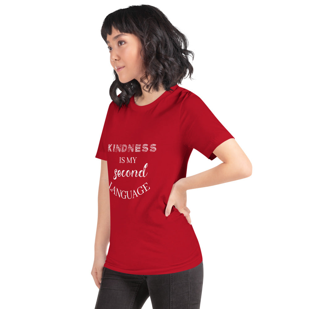 Gift For Her Kindness Is My Second Language Short-Sleeve Unisex T-Shirt