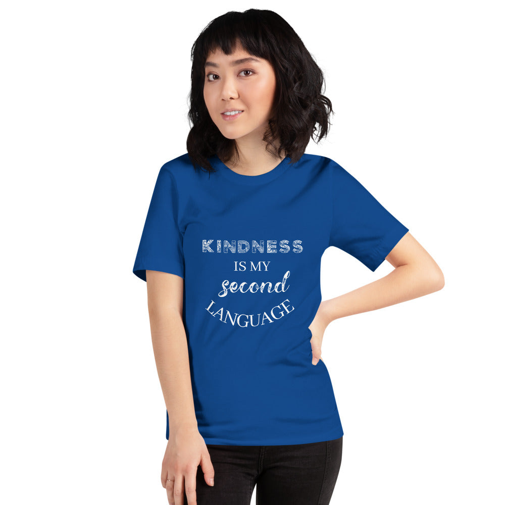 Gift For Her Kindness Is My Second Language Short-Sleeve Unisex T-Shirt