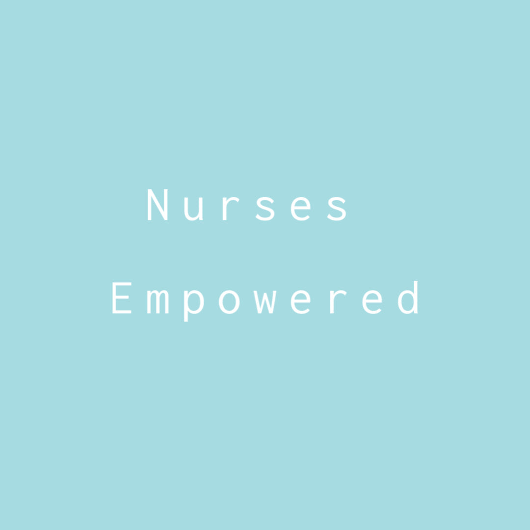 Nurses Empowered