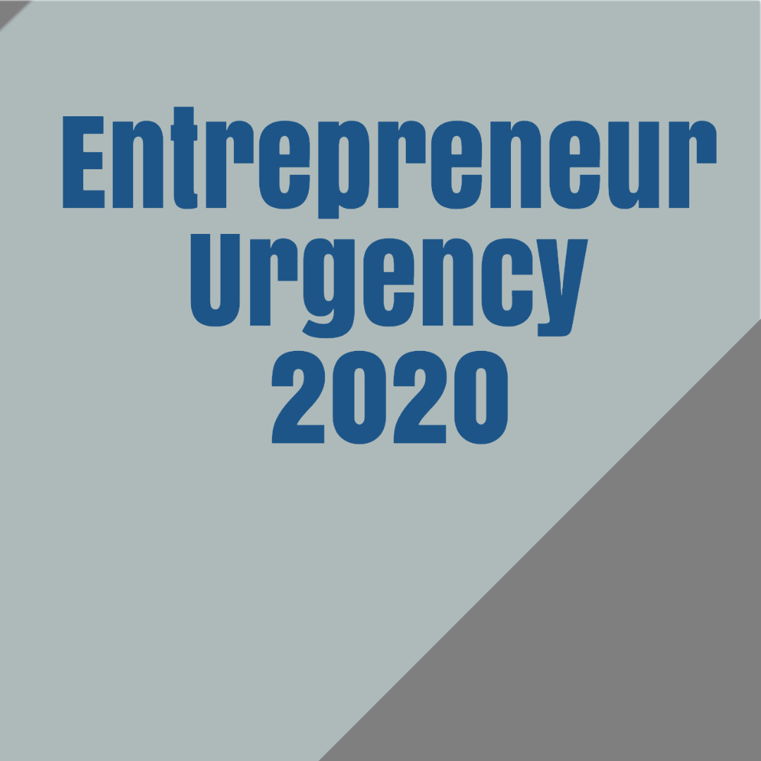 Entrepreneur Urgency 2020
