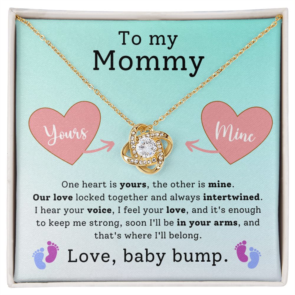 To My Mommy Yours Mine Love Knot