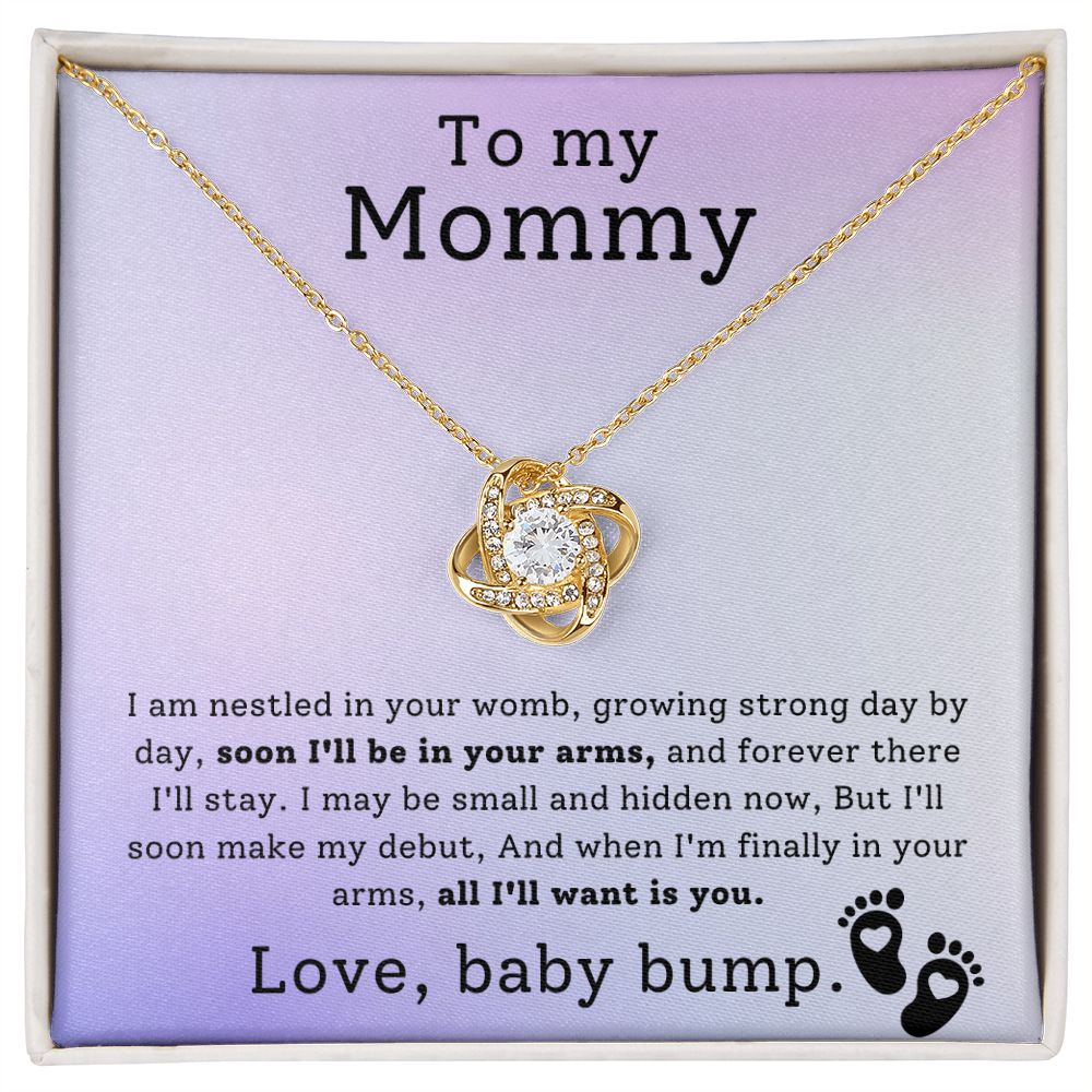 To My Mommy Soon In Your Arms Love Knot