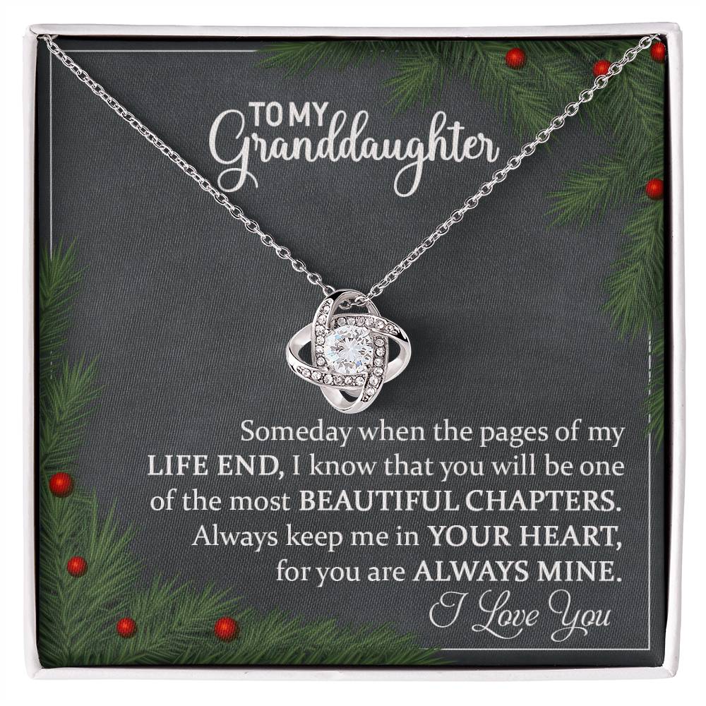 To My Granddaughter - Most Beautiful Chapter Love Knot