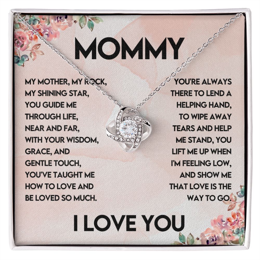 Mommy I Love You Love Knot