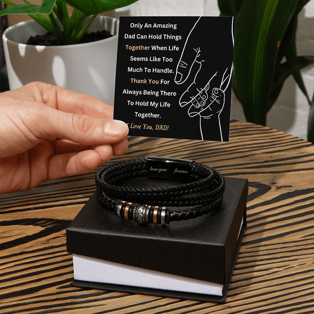 You Hold Things Together Dad Love You Forever Bracelet